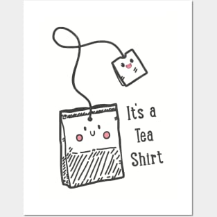 It's a Tea Posters and Art